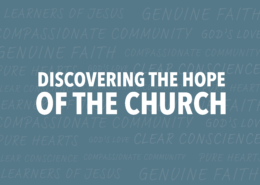 White text on a blue background which says: Discovering the Hope of the Church
